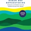 Ein grenzenloser ozean des bewusstseins (German Edition) (EPUB)