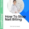 How To Stop Nail Biting (EPUB)