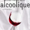 Journal d’une alcoolique: Autobiographie (French Edition) (EPUB)