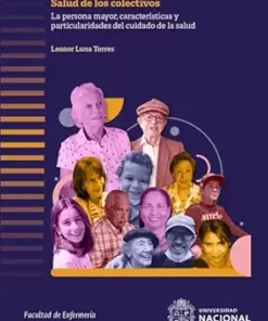 La persona mayor. Características y particularidades para el cuidado de la salud (Colección Salud de los Colectivos nº 1) (Spanish Edition) (EPUB)
