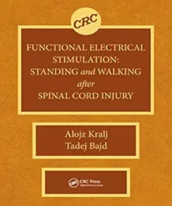 Functional Electrical Stimulation: Standing and Walking After Spinal Cord Injury (PDF)