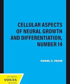 Cellular Aspects of Neural Growth and Differentiation, Number 14 (EPUB)