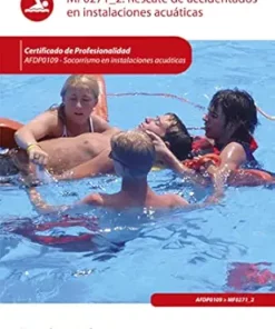 Rescate de accidentados en instalaciones acuáticas. AFDP0109 (Spanish Edition) (EPUB)