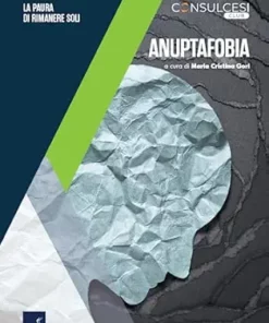 Anuptafobia: La paura di rimanere soli (Italian Edition) (EPUB)