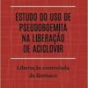 Estudo do uso de pseudoboemita na liberação de Aciclovir: liberação controlada de fármaco (EPUB)