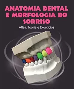 Anatomia dental e morfologia do sorriso: Atlas, teoria e exercícios (Portuguese Edition) (EPUB)