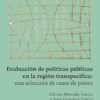 Evaluación de políticas públicas en la región transpacífica (Spanish Edition) (EPUB)