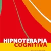 Hipnoterapia cognitiva (Portuguese Edition) (EPUB) Hipnoterapia cognitiva (Portuguese Edition) (EPUB)