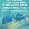 Competências mínimas de estudantes de Medicina para obtenção de vias aéreas definitiva em diferentes semestres do curso: validação de sua técnica de intubação orotraqueal (IOT) (EPUB)