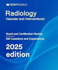 Radiology Vascular and Interventional: Board and Certification Review, 2025th Edition (EPUB)