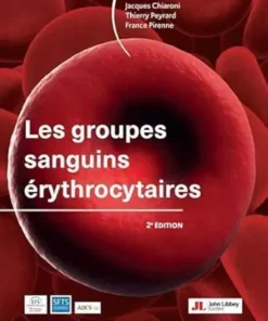 Les groupes sanguins érythrocytaires (2e édition) (Hors collection) (French Edition) (PDF)