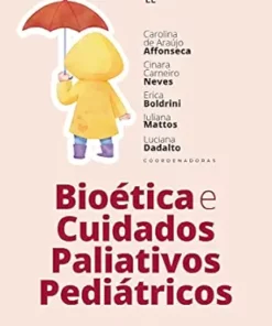 Bioética e Cuidados Paliativos Pediátricos (Portuguese Edition) (EPUB)