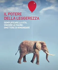 Il potere della leggerezza (Italian Edition) (EPUB)