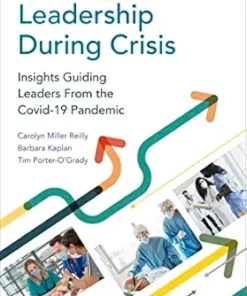 Nursing Leadership During Crisis: Insights Guiding Leaders From the Covid-19 Pandemic (PDF )