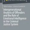 Intergenerational Analysis of Offenders and the Role of Emotional Intelligence in the Criminal Justice System (essentials) (EPUB)