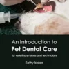 An Introduction to Pet Dental Care: For Veterinary Nurses and Technicians (EPUB)
