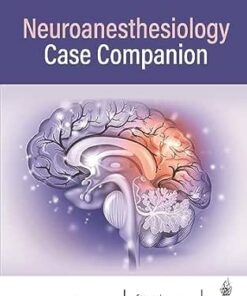 Neuroanesthesiology Case Companion (PDF)