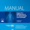 Supportive Maßnahmen in der Hämatologie und Onkologie: Empfehlungen zur Diagnostik, Therapie und Nachsorge (Manuale des Tumorzentrums München) (German Edition) (PDF)