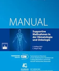 Supportive Maßnahmen in der Hämatologie und Onkologie: Empfehlungen zur Diagnostik, Therapie und Nachsorge (Manuale des Tumorzentrums München) (German Edition) (PDF)