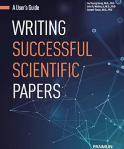 Writing Successful Scientific Papers: A User’s Guide (EPUB)