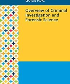 Gale Researcher Guide for: Overview of Criminal Investigation and Forensic Science (EPUB)