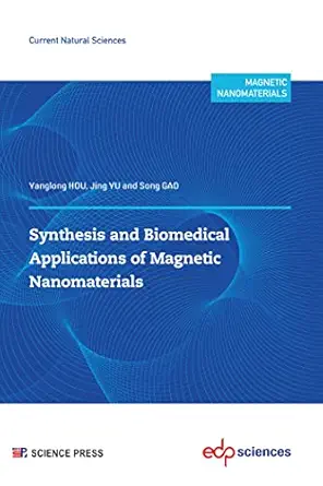 Synthesis and biomedical applications of magnetic nanomaterials (PDF) Synthesis and biomedical applications of magnetic nanomaterials (PDF)