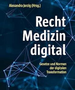 Recht – Medizin – digital: Gesetze und Normen der digitalen Transformation (German Edition) (EPUB)