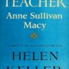 Teacher Anne Sullivan Macy (EPUB)