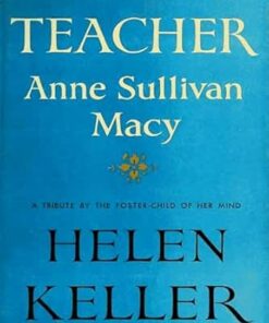 Teacher Anne Sullivan Macy (EPUB)