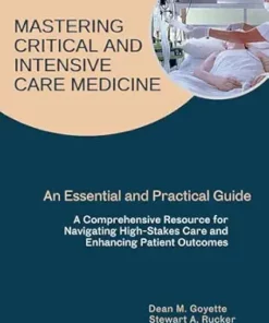 Mastering Critical and Intensive Care Medicine: An Essential and Practical Guide (EPUB)