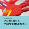 Fast Facts for Patients: Waldenström Macroglobulinemia (EPUB)