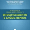 Atualizações em geriatria e gerontologia VI: envelhecimento e saúde mental (Portuguese Edition) (EPUB)