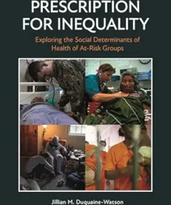 Prescription for Inequality: Exploring the Social Determinants of Health of At-Risk Groups (EPUB)