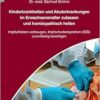 Kinderkrankheiten und Akuterkrankungen im Erwachsenenalter zulassen und homöopathisch heilen: Impfschäden vorbeugen, Impfschadensyndrom (ISS) zuverlässig beseitigen (PDF)
