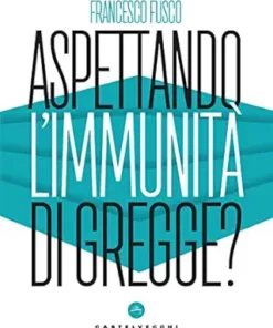 Aspettando l’immunità di gregge? (Italian Edition) (EPUB)