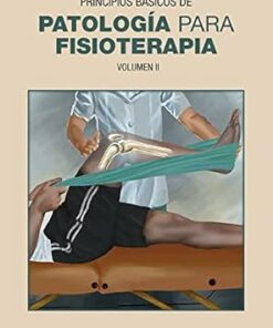Principios básicos de patología para fisioterapia. Volumen II (PDF)