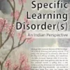 IPS Specific Learning Disorder (s): An Indian Perspective (PDF)