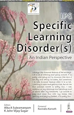 IPS Specific Learning Disorder (s): An Indian Perspective (PDF) IPS Specific Learning Disorder (s): An Indian Perspective (PDF)