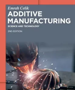 Additive Manufacturing: Science and Technology, 2nd Edition (De Gruyter Textbook) (PDF)