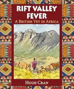 Rift Valley Fever: A British Vet in Africa (EPUB)