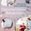 Documentation for Rehabilitation: A Guide to Clinical Decision Making in Physical Therapy, 4th Edition (PDF) Documentation for Rehabilitation: A Guide to Clinical Decision Making in Physical Therapy, 4th Edition (PDF)
