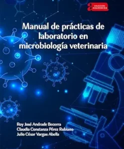 Manual de prácticas de laboratorio en microbiología veterinaria (Académica nº 76) (Spanish Edition) (EPUB)
