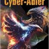 Cyber-Adler: Rache ist online (EPUB)