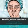 Estudiar, cuidar y reclamar: La enfermería argentina durante la pandemia de COVID-19 (Ciudadanía e Inclusión) (Spanish Edition) (EPUB)