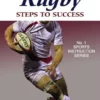 Rugby: Steps to Success, 2nd Edition (Steps to Success Activity Series) (PDF)