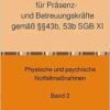 Berufliche Grundlagen für Präsenz- und Betreuungskräfte gemäß §§43b, 53b SGB XI: Band 2 Physische und psychische Hilfemaßnahmen, 3rd Edition (PDF)
