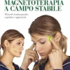 Magnetoterapia a campo stabile III edizione: Manuale teorico-pratico ampliato e aggiornato (Italian Edition) (PDF)