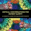 Critical Conversations for Patient Safety: An Essential Guide for Healthcare Students, 3rd Edition (EPUB)