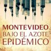 Montevideo bajo el azote epidémico (Spanish Edition) (EPUB)