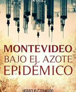 Montevideo bajo el azote epidémico (Spanish Edition) (EPUB)